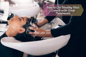 Healthy hair growth with expert scalp treatments at TONI & GUY, Coimbatore – deep cleansing and nourishment for stronger roots