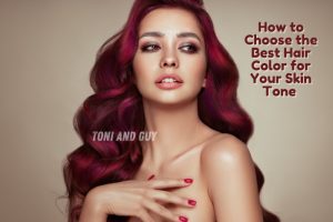 TONI & GUY salon in Coimbatore to match your skin tone and personalized hair coloring services